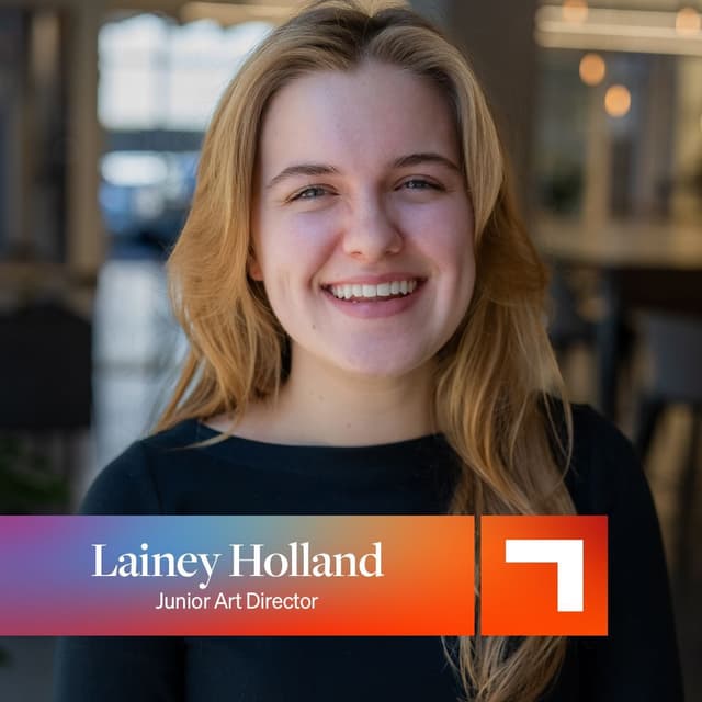 New Hire: Lainey Holland, Junior Art Director
