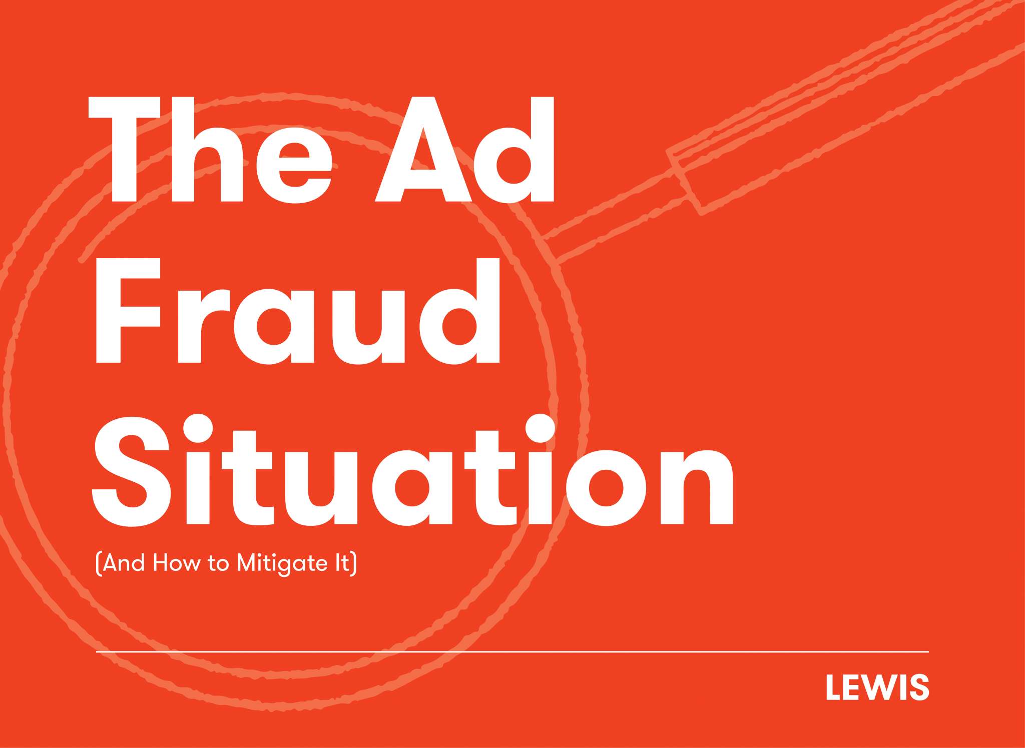 Lewis The Ad Fraud Situation Blog Hero 2048X1495 2021 01